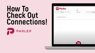 How to Check Out Connections in Parler [easy]