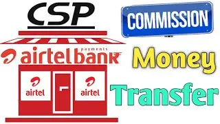 Airtel BC Money Transfer Commission 2020 !! Money Transfer From Airtel payment bank and Earn Money