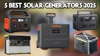Top 5 Best Solar Generators 2025 ☀️🔋 DON'T Buy a Solar Generator Until You See This!