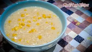 Ginataang Mais! Corn & Rice Pudding in Coconut Milk! Perfect for Snacks! Quick and Delicious Recipe!