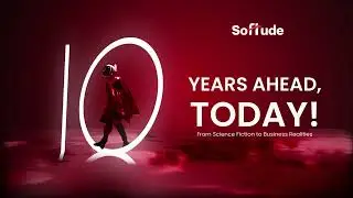Softude 10 Years Ahead,Today!