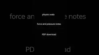 physics wala force and pressure notes PDF download #notes # physics wala#