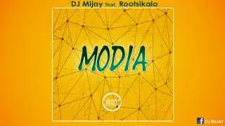 DJ Mijay feat Rootsikalo - MODIA - HD