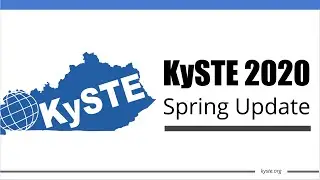 KySTE 2020 - Spring Update