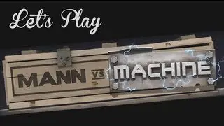 Let's Play - Mann Vs Machine with Geoff, Jack, Ray, Gavin, Michael and Ryan | Rooster Teeth