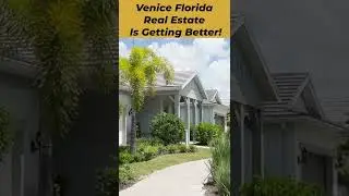 Big Changes In Venice Florida Real Estate