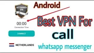 Best VPN For call On whatsapp imo messenger on Android 1080p