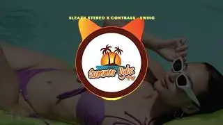 Sleazy Stereo x Contrass - Swing #shatta #moombah #dancehall #basehall