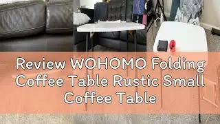 Review WOHOMO Folding Coffee Table Rustic Small Coffee Tables for Living Room Farmhouse Portable Tab