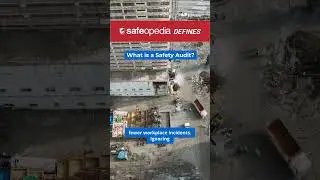 What is a Safety Audit?