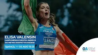 Elisa Valensin: campionessa europea under 18 200 metri e staffetta svedese a Sprint2u