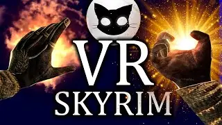 MR. CAT SKYRIM VR ПРОХОЖДЕНИЕ НА ЛЕГЕНДАРНОЙ СЛОЖНОСТИ! Маг Разрушения!№1