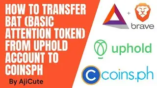 How To Transfer BAT (Basic Attention Token) From Uphold Account to CoinsPh I AjiCute