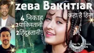 Zeba Bakhtiar: Love life 💕,4 Marriages (2Indians,2pakistani)🫣