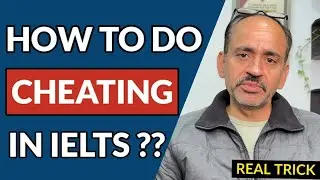 CHEATING IN IELTS EXAM | BEST TIPS TO GET 7 BAND