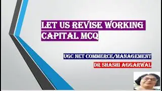 MCQ ON WORKING CAPITAL MANAGEMENT/UGC NET COMMERCE-MANAGEMENT
