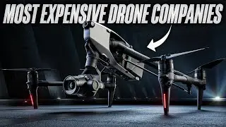 Top 10 Most Expensive Drone Companies in the World