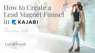 How to Create a Lead Magnet Funnel in Kajabi - Instructional Video