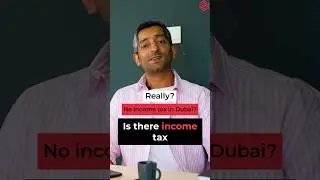 Does Dubai have Income Tax? What you need to know