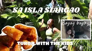 Island childhood: Playing outdoors + Making Turon - Tanghulu! | Sa Isla Siargao