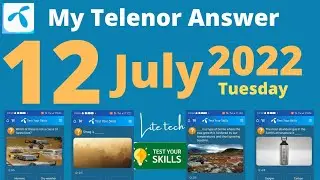 Today my telenor answer|12 July 2022 || telenor today question| today Quiz|Lite Tech