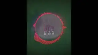 Love - Rek9