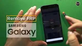 Remove FRP ANY SAMSUNG GALAXY Android 8 Oreo & 7 Nougat without computer