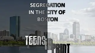 Segregation in the City of Boston