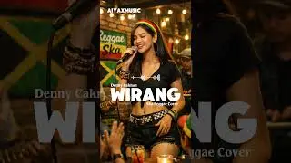 WIRANG DENNY CAKNAN SKA REGGAE COVER #wirang #dennycaknan #music #musikindonesia #trendingshorts #ai