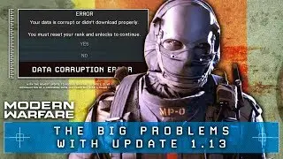 Modern Warfare: Update 1.13 Seriously Broke the Game for Some Players...