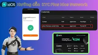 Hướng dẫn  KYC Plus dự &aacute;n Idos Network