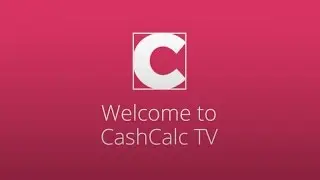 Welcome To CashCalc TV