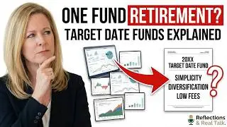 One Fund Portfolio for Retirement: Target Date Funds - Part 1