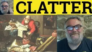 🔵 Clatter Meaning - Clatter Examples - Clatter Definition - Sounds - Clatter Clattering