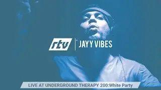 Jayy Vibes at Underground Therapy 200: White Party :RTV EP01