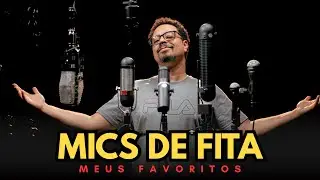 7 MICROFONES DE FITA QUE VOCÊ PRECISA CONHECER!