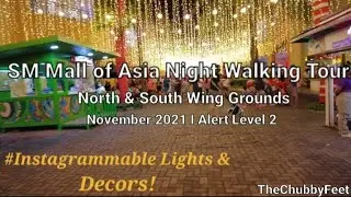 SM Mall of Asia Night WalkingTour I North & South Wing Grounds I November 2021 I TheChubbyFeet
