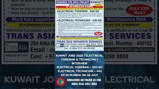 Kuwait Jobs 2025 | Electrical Foreman & Technician | Interview in Mumbai on 28 July  #gulfjobs #gulf