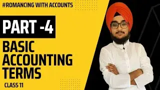 Basic Accounting Terms - Class 11 Accounts - CommerceWale