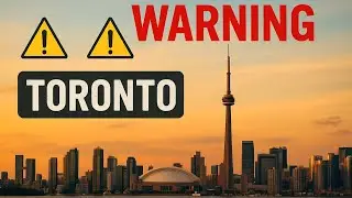 WATCH THIS VIDEO BEFORE MOVING TO TORONTO CANADA - For Immigrants Coming To Canada and to Toronto