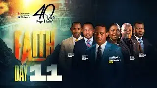 40 DAYS OF PRAYER AND FASTING || FAITH || DAY 11 || EVANGELIST PHILIP ATUMEYI  || 15TH JAN. 2026