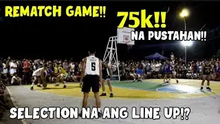REMATCH GAME!! SELECTION NA ANG NAKATAPAT !? - vlog.20