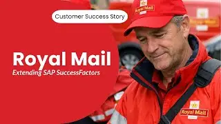 How Royal Mail Extended SAP SuccessFactors for Enriched Learner Experience