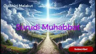 Surudi Muhabbat | Persian Spiritual Ballad