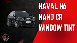 Haval H6 Legal 35/20% Nano CR Window Tint Installation - Uber Legal - Live Tutorial