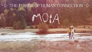 MOIA - The Power Of Human Connection