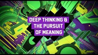 Deep Thinking & The Pursuit of Meaning | Relaxing Storytelling Journey