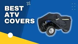 Top 3 Best ATV Covers in 2023