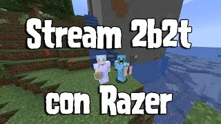Stream 2b2t saqueando Ancient City con @RazerNothere  | lanzacrepers