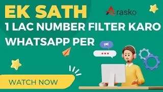 How to Use WhatsApp Turbo Filter | WhatsApp Marketing Tool | WhatsApp Filtering | Arasko IT Solution